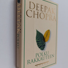 Deepak Chopra : Polku rakkauteen : miten elvytät hengen v... - pikkukuva 1