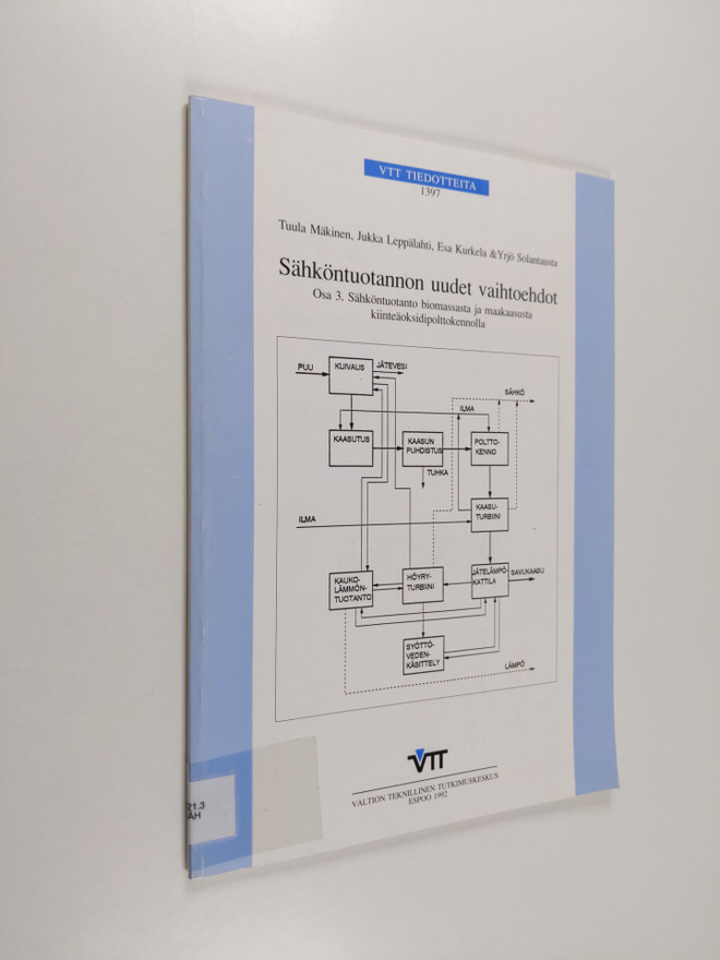 Esa Kurkela ym. : Sähköntuotannon uudet vaihtoehdot - Säh...