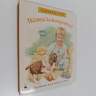 Anne Yvonne Gilbert : Ikioma koiranpentuni - pikkukuva 1