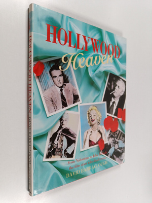 David Barraclough ym. : Hollywood Heaven - From Valentino...