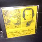 CD Ottniell Jurissaar : Metsäveljenlaulut ( SIS POSTIKULU ) - pikkukuva 1