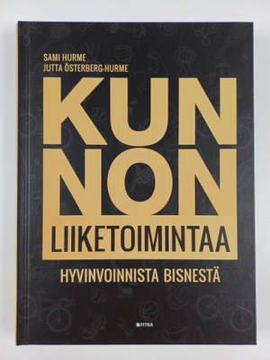 Jutta Österberg-Hurme ym. : Kunnon liiketoimintaa : hyvin...