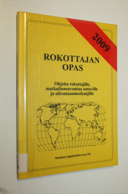 Antti Pönkä : Rokottajan opas 2009 : Ohjeita rokottajille...