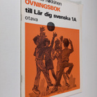 Marjatta Nikkinen : Övningsbok till Lär dig svenska 1 A - pikkukuva 1