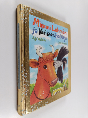 Sven Nordqvist ym. : Mimmi Lehmän ja Variksen iso kirja