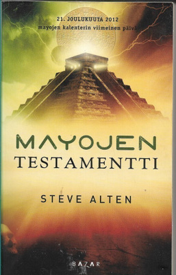 Steve Alten, Mayojen testamentti