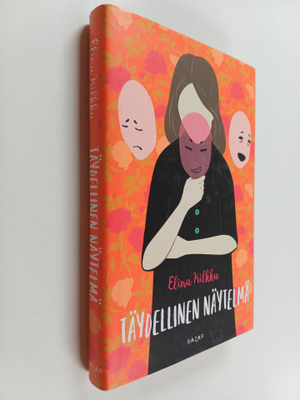 Elina Kilkku : Täydellinen näytelmä