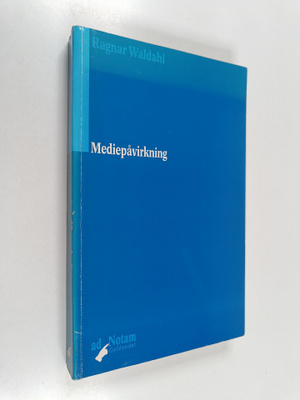 Ragnar Waldahl : Mediepåvirkning