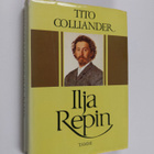 Tito Colliander : Ilja Repin, ukrainalainen taiteilija - pikkukuva 1