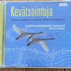 KEVÄTSOINTUJA CD, ylioppilaskunnan laulajat - pikkukuva 1