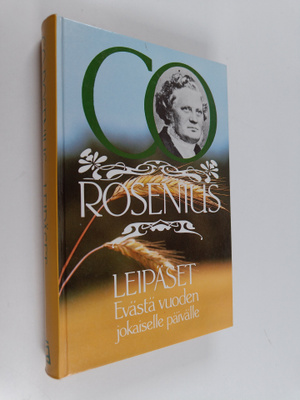 C. O. Rosenius : Leipäset : evästä vuoden jokaiselle päiv...