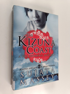 Sujata Massey : The Kizuna Coast - Rei Shimura mystery