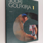 Hannu Tarmio : Suuri golfkirja 1 - pikkukuva 1