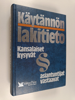 Matti (toim.) Eskola : Käytännön lakitieto 1991 : kansala...