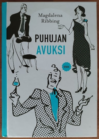 Magdalena Ribbing: Puhujan avuksi
