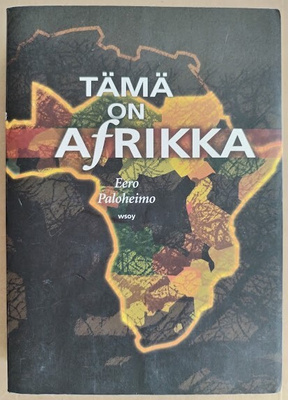 Eero Paloheimo: Tämä on Afrikka