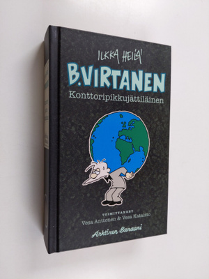 Ilkka Heilä : B. Virtanen Konttoripikkujättiläinen