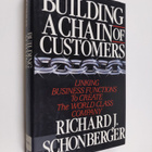 Richard J. Schonberger : Building a chain of customers : ... - pikkukuva 1