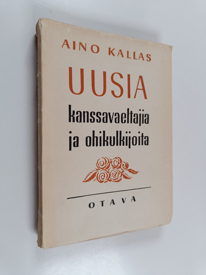 Aino Kallas : Uusia kanssavaeltajia ja ohikulkijoita : mu...