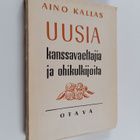 Aino Kallas : Uusia kanssavaeltajia ja ohikulkijoita : mu... - pikkukuva 1