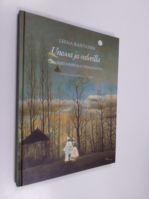 Leena Rantanen : Unessa ja valveilla : tullimies Henri Ro...