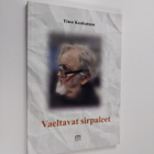 Timo Kankainen : Vaeltavat sirpaleet (signeerattu, tekijä... - pikkukuva 1