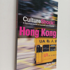 Elizabeth Li ym. : CultureShock! Hong Kong - A Survival G... - pikkukuva 1