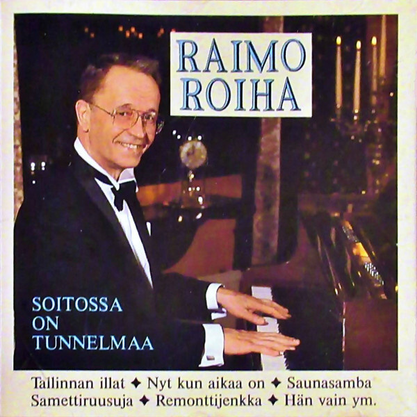 Raimo Roiha - Soitossa On Tunnelmaa (CD) KUIN UUSI!!