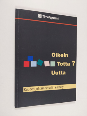 Stefan Boethius ym. : Oiken, totta, uutta? - kuuden johta...