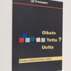 Stefan Boethius ym. : Oiken, totta, uutta? - kuuden johta... - pikkukuva 1