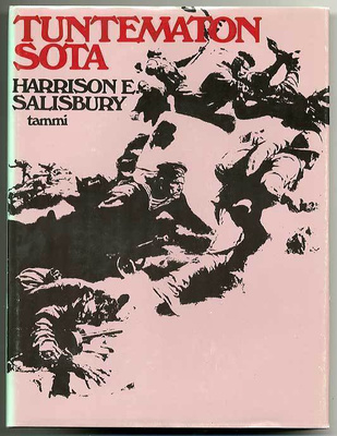 Harrison E. Salisbury: Tuntematon sota (1.p.)