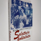 Margaret Forster : Salattuja kohtaloita - pikkukuva 1