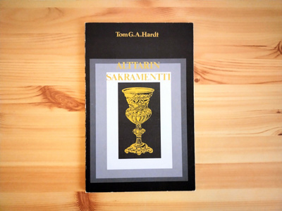 Tom G.A. Hardt: Alttarin sakramentti