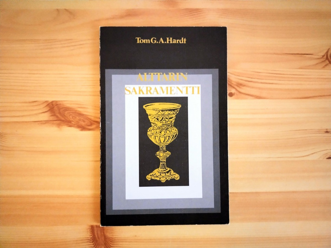 Tom G.A. Hardt: Alttarin sakramentti