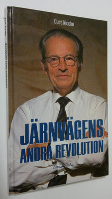 Curt Nicolin : Järnvägens andra revolution