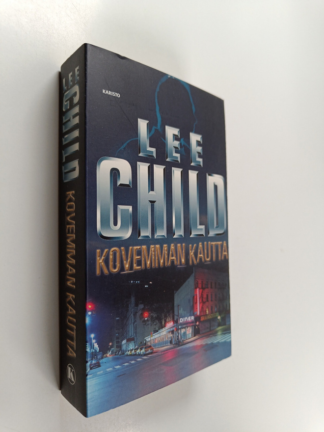 Lee Child : Kovemman kautta