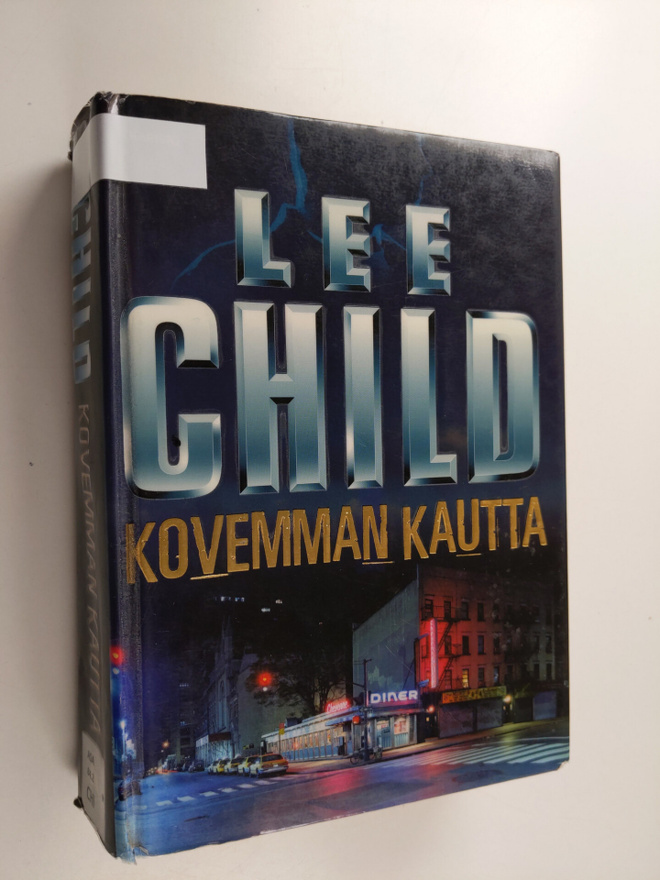 Lee Child : Kovemman kautta