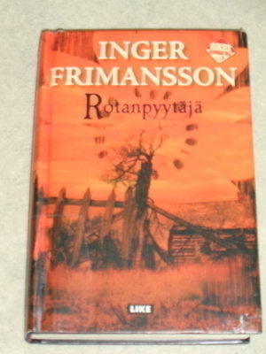 Frimansson: Rotanpyytäjä
