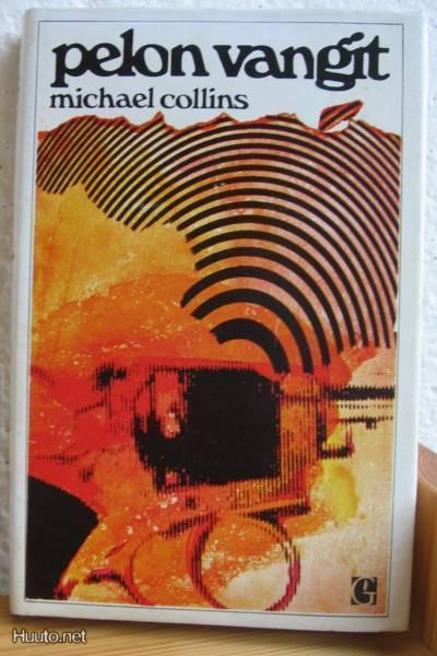 Michael Collins: Pelon vangit, Gummerus-70. 226 s. Sid.