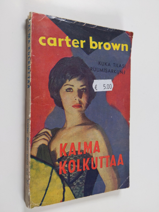 Carter Brown : Kalma kolkuttaa