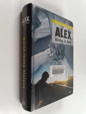 Marja-Leena Tiainen : Alex, Aisha ja Sam