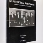 Muutoksen pysyvyys : sosiologisia näkökulmia yhteiskuntaan - pikkukuva 1