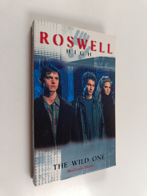 Melinda Metz : Roswell high 2 : The wild one