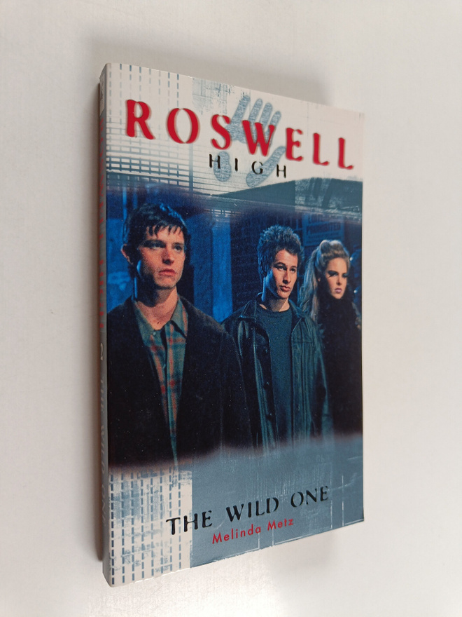 Melinda Metz : Roswell high 2 : The wild one