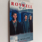Melinda Metz : Roswell high 2 : The wild one - pikkukuva 1