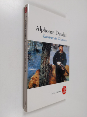 Alphonse Daudet : Tartarin de Tarascon