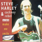 Steve Harley & Cockney Rebel - Make Me Smile - pikkukuva 1