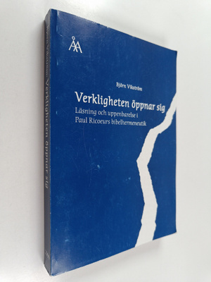 Björn Vikström : Verkligheten öppnar sig - läsning och up...