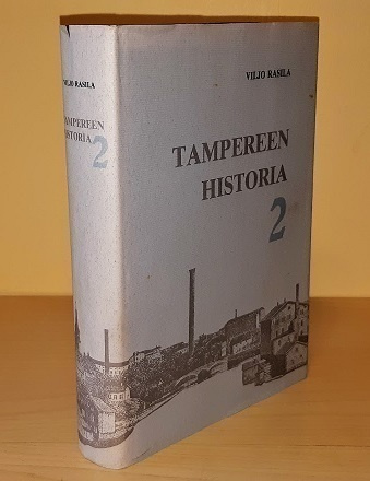 Tampereen historia 2 : 1840-luvulta vuoteen 1905