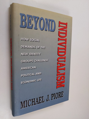 Michael J. Piore : Beyond individualism